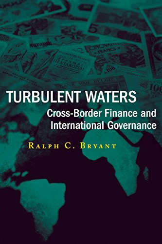 Turbulent Waters Cross-Border Finance and International Governance [Paperback]