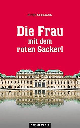 Die Frau Mit Dem Roten Sackerl (german Edition) [Paperback]