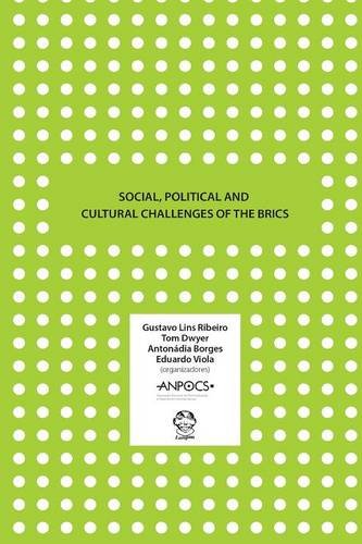 Social, Political And Cultural Challenges Of The Brics [Paperback]