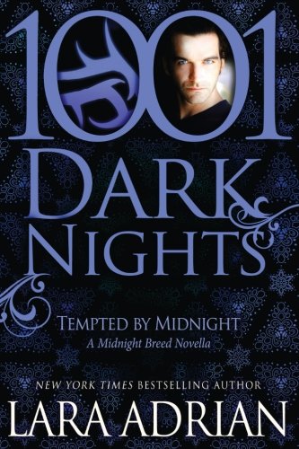 Tempted By Midnight A Midnight Breed Novella (1001 Dark Nights) [Paperback]