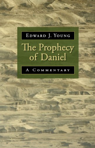 The Prophecy Of Daniel A Commentary [Paperback]