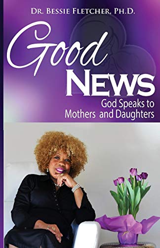 Good Nes God Speaks To Mothers And Daughters [Paperback]