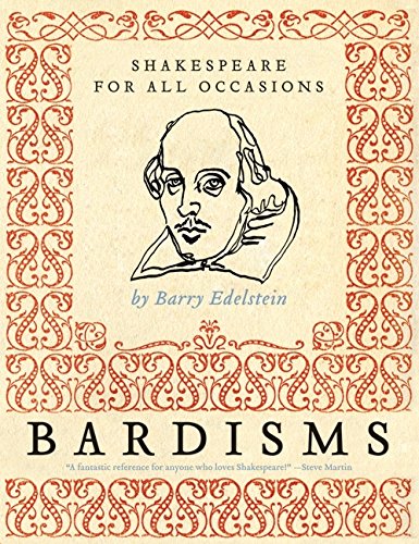 Bardisms: Shakespeare for All Occasions [Pape