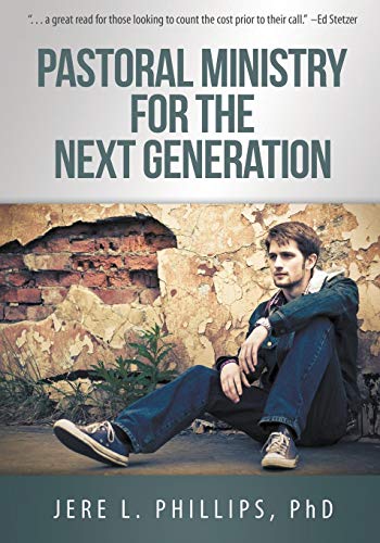 Pastoral Ministry For The Next Generation [Paperback]