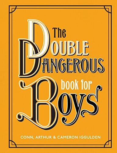 The Double Dangerous Book for Boys [Hardcover]