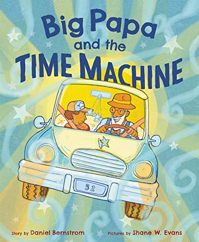 Big Papa and the Time Machine [Hardcover]