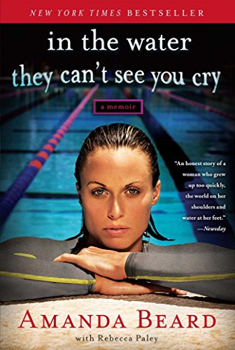 In the Water They Can't See You Cry: A Memoir [Paperback]