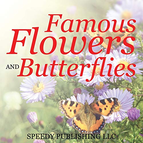 Famous Floers And Butterflies [Paperback]