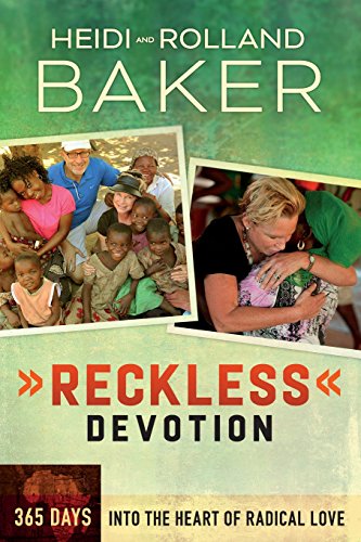 Reckless Devotion: 365 Days Into The Heart Of Radical Love [Paperback]