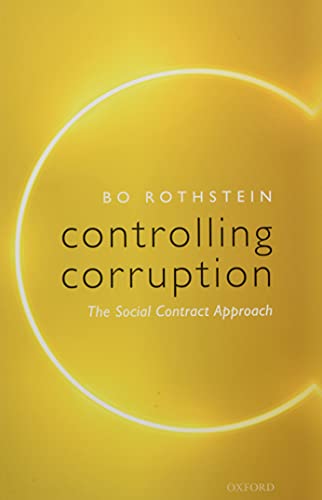 Controlling Corruption: The Social Contract Approach [Paperback]