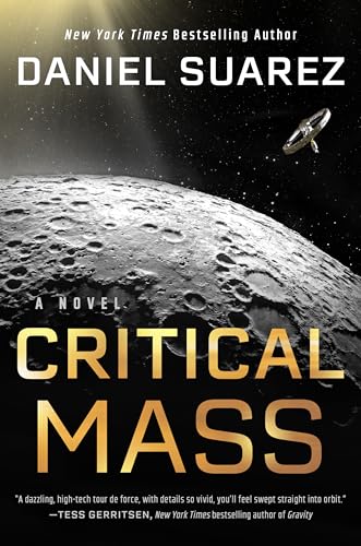 Critical Mass: A Novel [Hardcover]