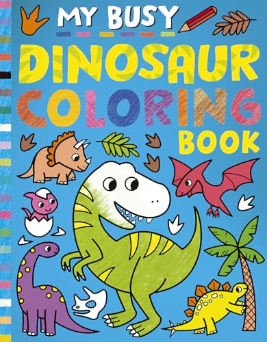 My Busy Dinosaur Coloring Book [Paperback]