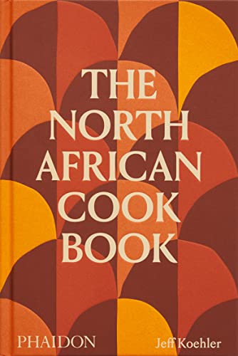 The North African Cookbook [Hardcover]