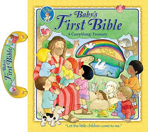 Baby's First Bible: A CarryAlong Treasury [Board book]