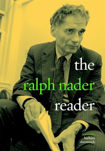 The Ralph Nader Reader [Paperback]