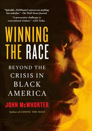 Winning the Race: Beyond the Crisis in Black America [Paperback]