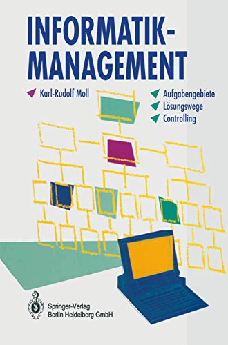 Informatik-Management: Aufgabengebiete - Lsungswege - Controlling [Paperback]