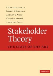 Stakeholder Theory The State of the Art [Hardcover]