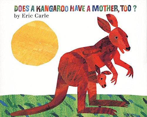 Does a Kangaroo Have a Mother, Too? Board Book [Board book]