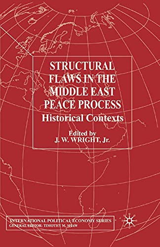 Structural Flas in the Middle East Process Historical Contexts [Paperback]