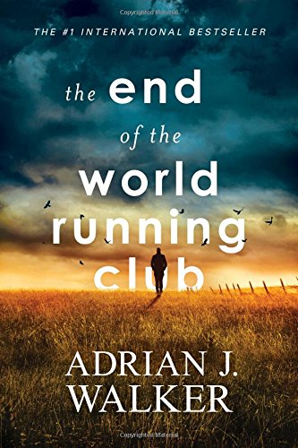 The End of the World Running Club [Paperback]