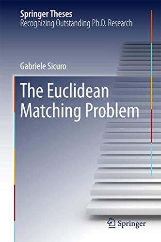 The Euclidean Matching Problem [Hardcover]