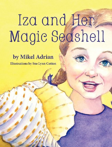 Iza And Her Magic Seashell [Hardcover]