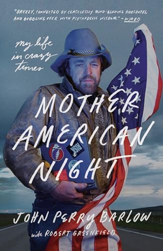 Mother American Night: My Life in Crazy Times [Paperback]