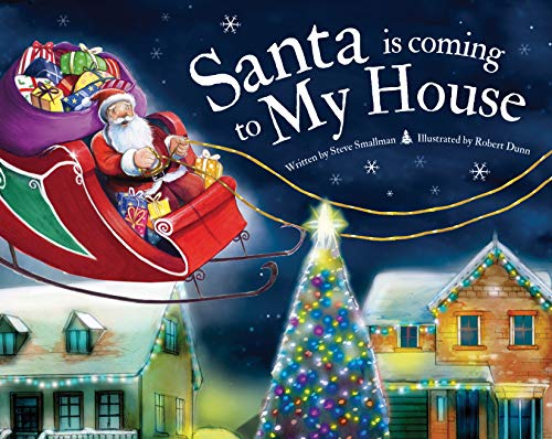 Santa Is Coming to My House [Hardcover]