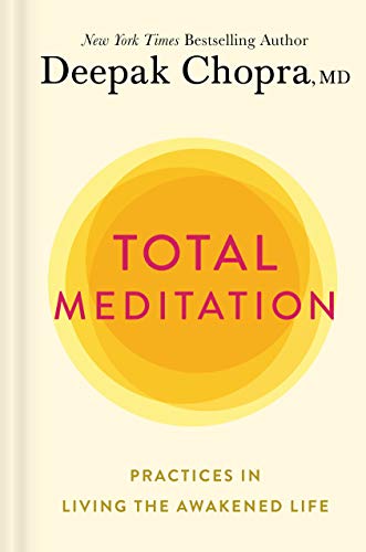 Total Meditation: Practices in Living the Awa