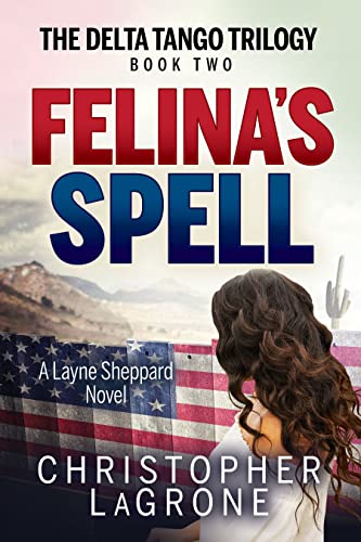 Felinas Spell A Layne Sheppard Novel - Book To [Paperback]