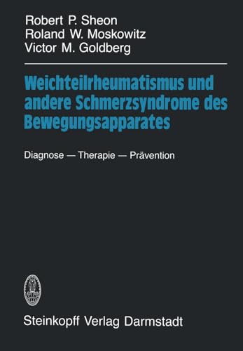 Weichteilrheumatismus und andere Schmerzsyndrome des Bewegungsapparates: Diagnos [Paperback]