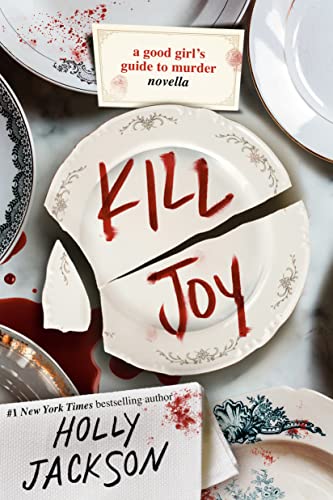 Kill Joy: A Good Girl's Guide to Murder Novel