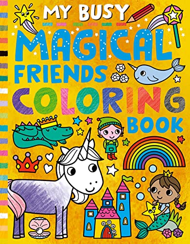 My Busy Magical Friends Coloring Book [Paperback]