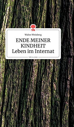 Ende Meiner Kindheit - Leben Im Internat. Life Is A Story