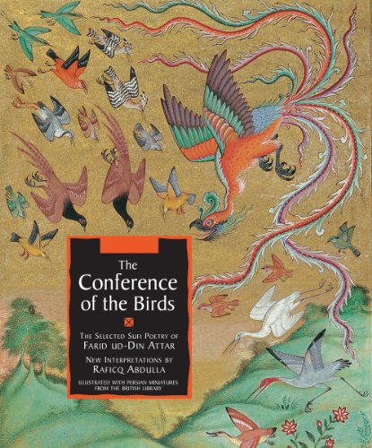 The Conference Of The Birds: The Selected Sufi Poetry Of Farid Ud-Din Attar [Paperback]