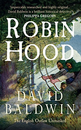 Robin Hood: The English Outlaw Unmasked [Paperback]