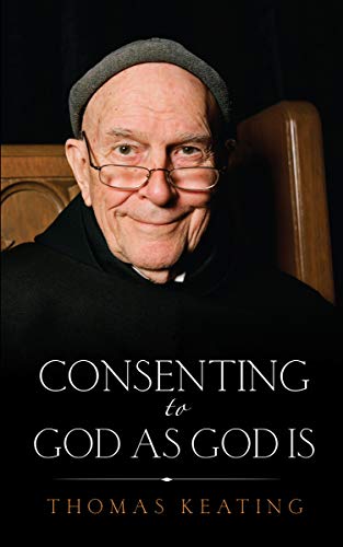 Consenting to God As God Is [Paperback]