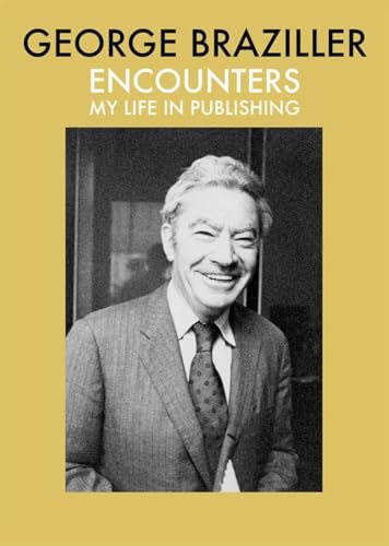 Encounters: My Life in Publishing [Paperback]