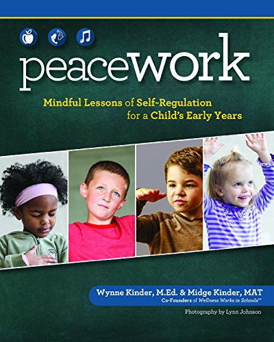 Peace Work: Mindful Lessons of  Self-Regulati