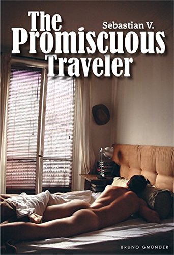 The Promiscuous Traveler [Paperback]