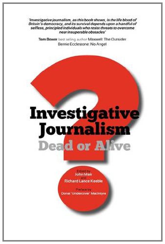 Investigative Journalism Dead Or Alive [Paperback]