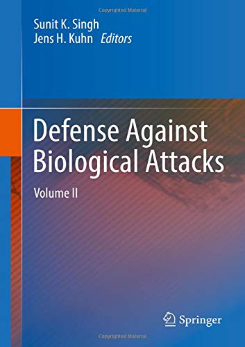 Defense Against Biological Attacks: Volume II [Hardcover]