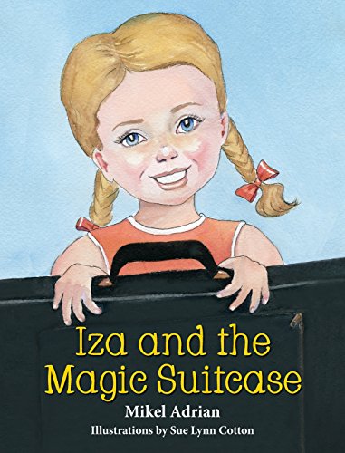 Iza And The Magic Suitcase [Hardcover]