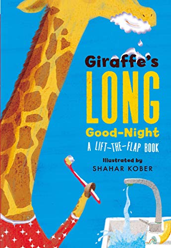 Giraffe's Long Good-Night: A Lift-the-Flap Book [Board book]