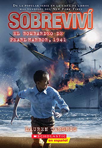 I Survived the Bombing of Pearl Harbor, 1941 (Spanish Edition) [Paperback]