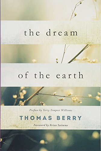 The Dream of the Earth [Paperback]