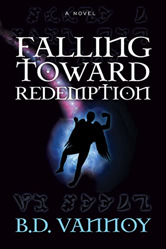 Falling Toard Redemption [Paperback]