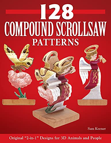 128 Compound Scroll Saw Patterns: Original  2-in-1  Designs for 3D Animals and P [Paperback]