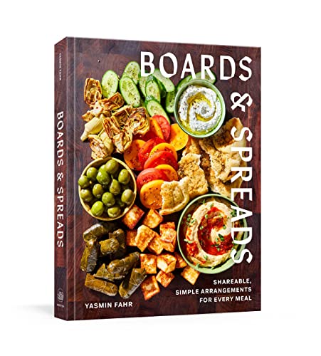 Boards and Spreads: Shareable, Simple Arrangements for Every Meal [Hardcover]